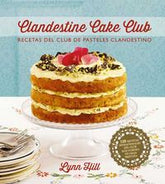 CLANDESTINE CAKE CLUB - 9788426140036